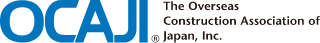 OCAJI® The Overseas Construction Association of Japan, Inc.